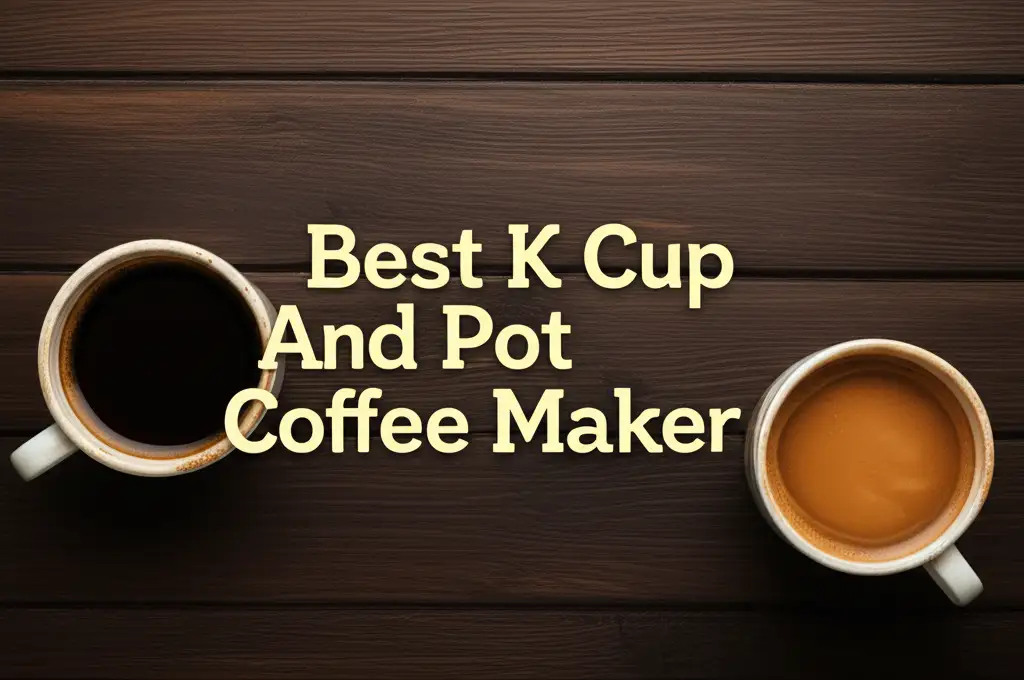 Searching for the perfect brew? We tested the best k cup and pot coffee makers for versatility and flavor. Find your ideal coffee companion now.