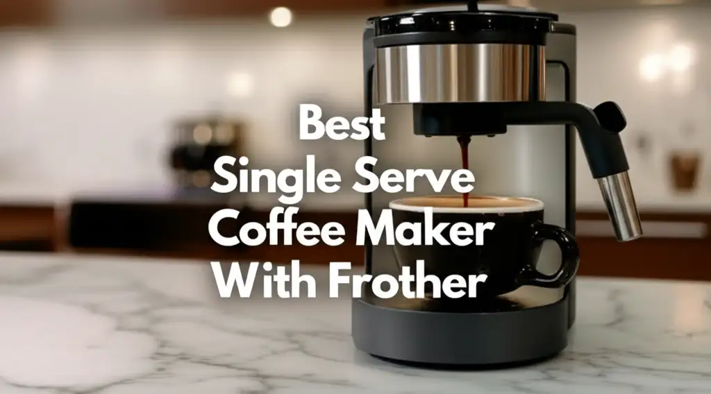 Tired of bland morning coffee? We tested dozens of models to find the best single serve coffee maker with frother for you. Brew perfect lattes at home.
