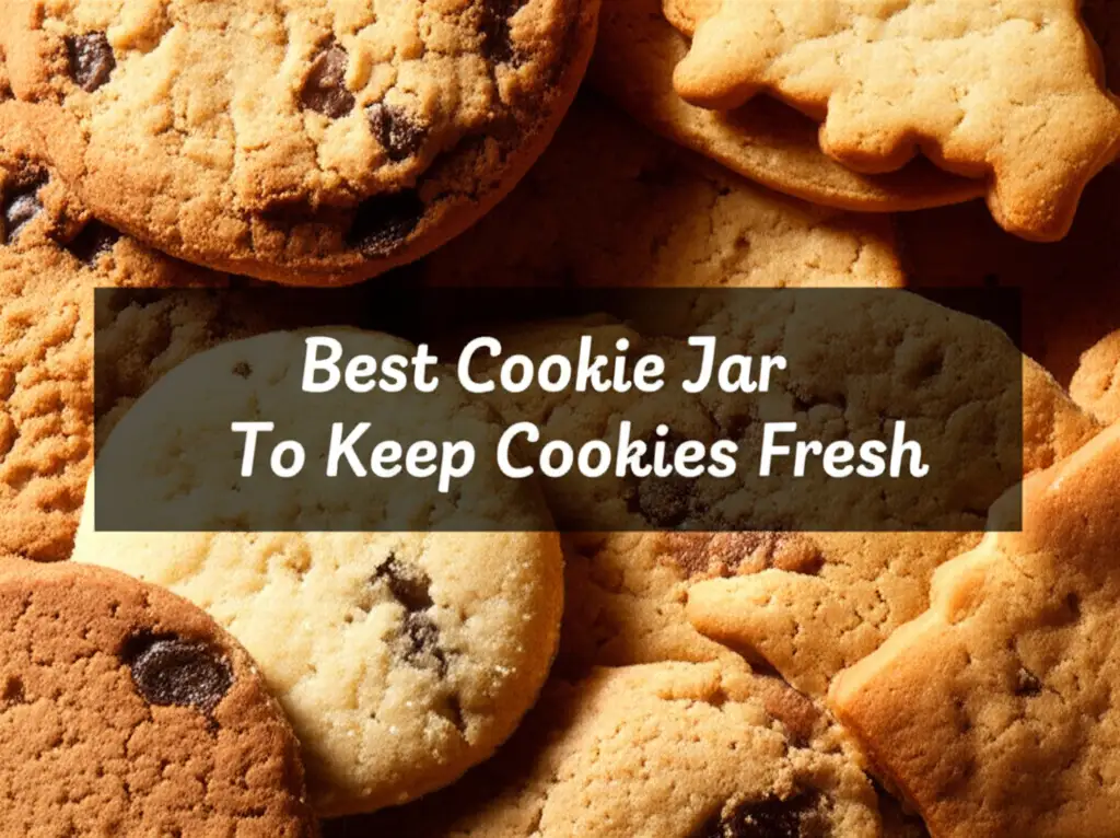8 Best Cookie Jars To Keep Cookies Fresh in 2025