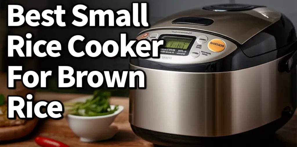 Tired of mushy brown rice? We tested dozens of models to find the best small rice cooker for brown rice. Get perfectly fluffy grains every time with our top picks.