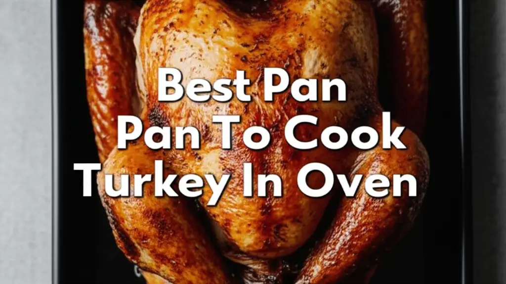 Discover the pan to cook turkey in oven to enhance your experience. Find top solutions based on thorough testing and reviews.
