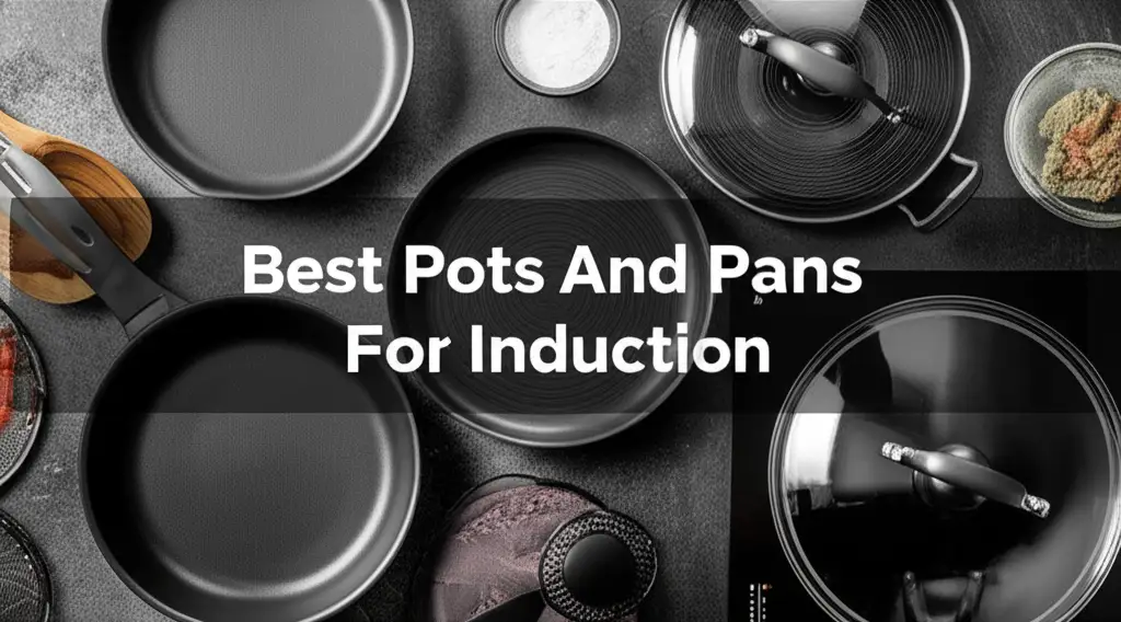 Looking for the best pots and pans for induction? We've tested dozens of sets for performance and durability to help you find the perfect cookware.
