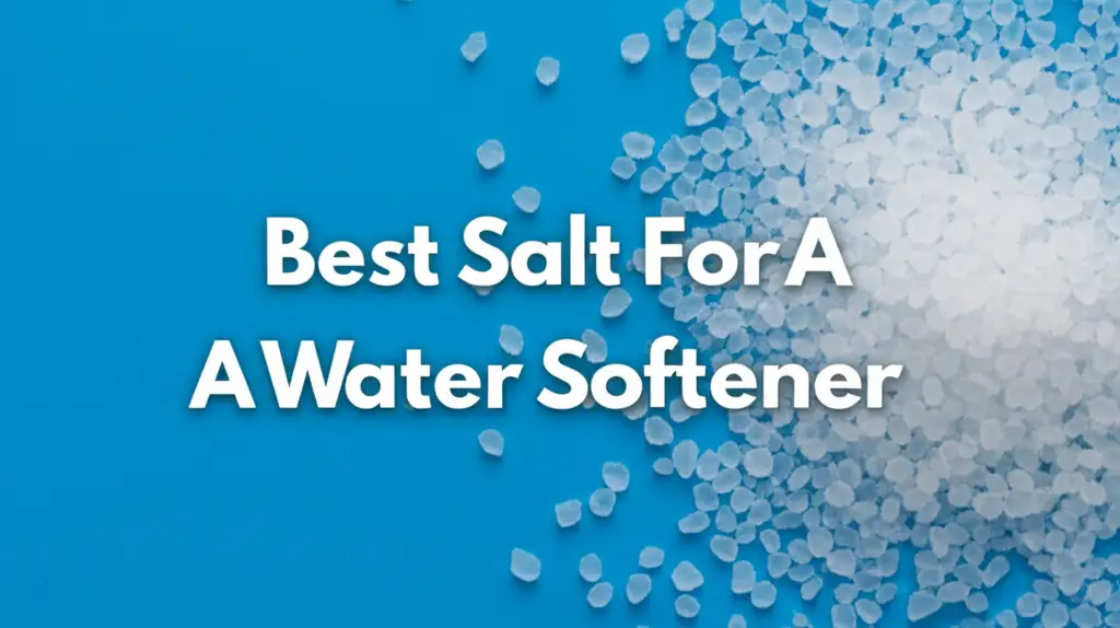 Tired of hard water buildup? We researched and tested the top options to find the best salt for a water softener. Get ready for softer skin and protected appliances.
