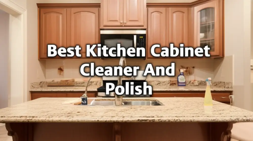 Tired of dull kitchen cabinets? We tested dozens of products to find the best kitchen cabinet cleaner and polish for you. Get a streak-free shine today!