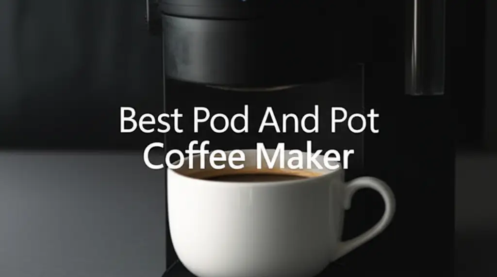 Tired of choosing between a single cup and a full pot? We've tested the top pod and pot coffee makers to find the perfect brewer for your needs. Discover your ideal coffee experience.