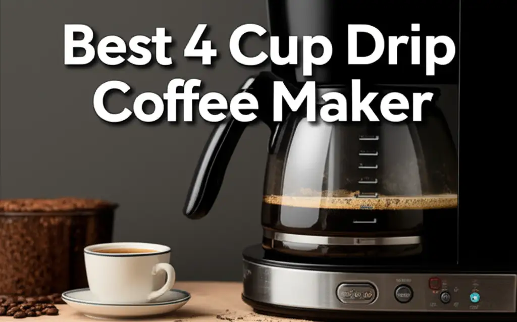 7 Best 4 Cup Drip Coffee Makers of 2025