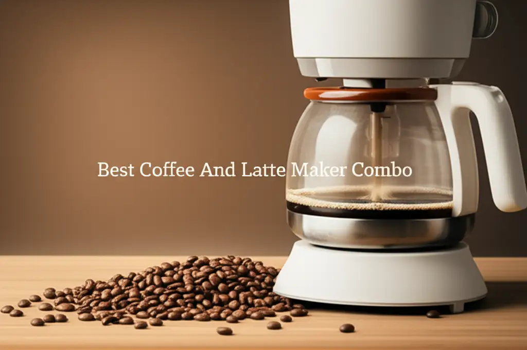 8 Best Coffee And Latte Maker Combo for 2025