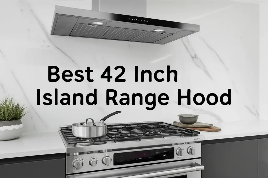 Struggling to find the perfect 42 inch island range hood? We've tested and reviewed the top 8 models to help you find the best fit for your kitchen.