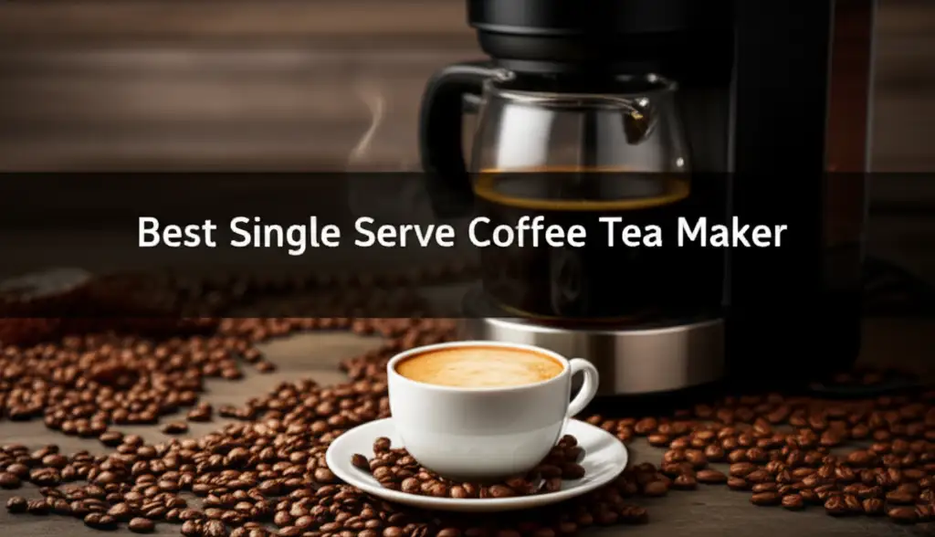 Searching for the best single serve coffee tea maker? We reviewed and tested dozens of models to find top performers for every need and budget. Find yours today.