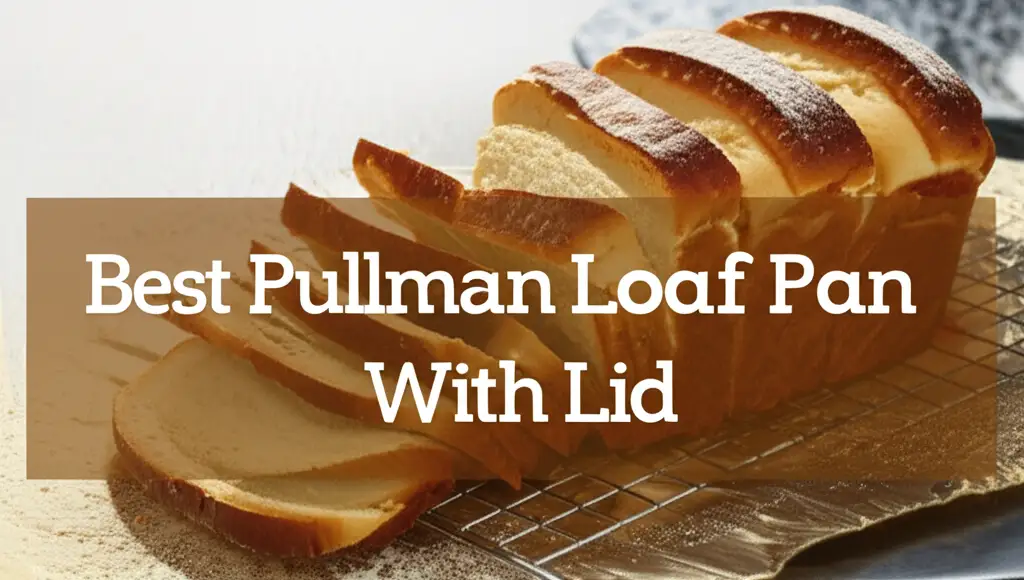 Struggling to bake the perfect square loaf? We tested dozens of options to find the best pullman loaf pan with lid for you. Get ready for bakery-quality results at home.