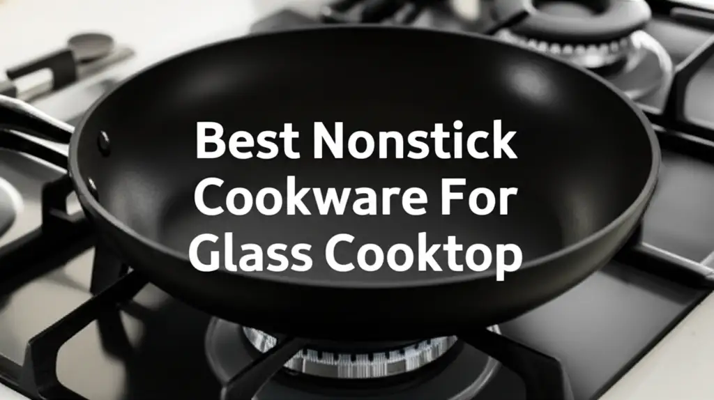Tired of cookware scratching your glass cooktop? We've tested dozens of nonstick sets to find the best options for you. Discover durable, high-performance cookware.