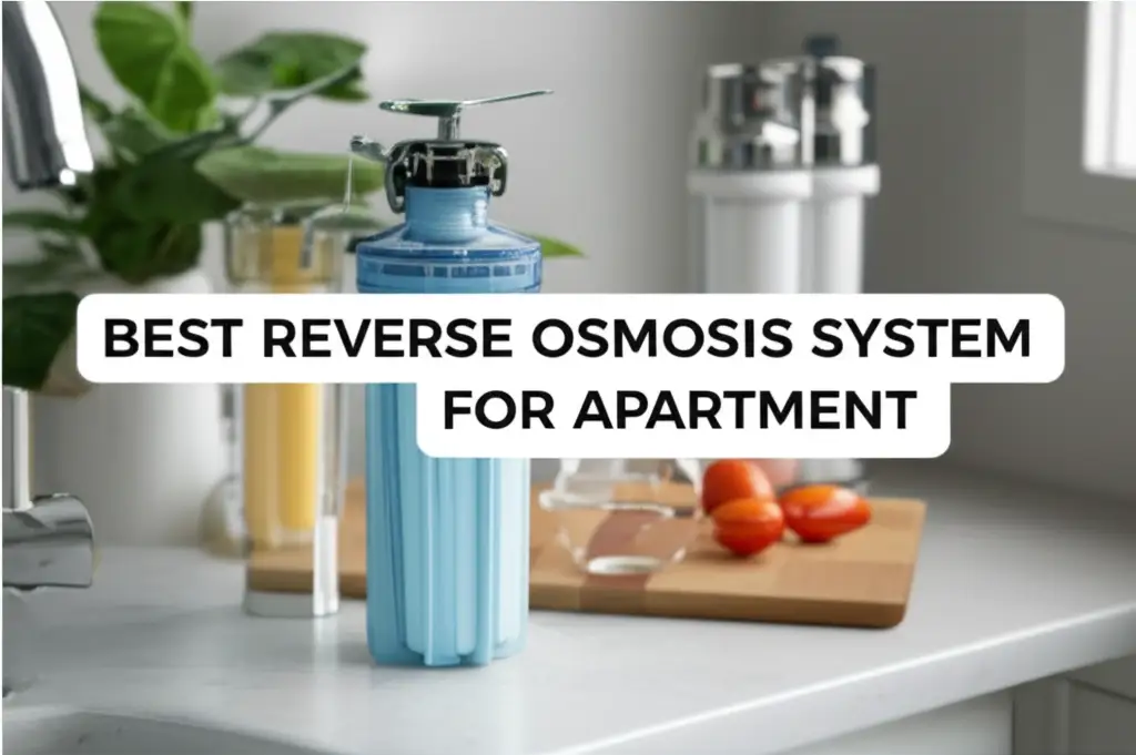 9 Best Reverse Osmosis System For Apartment in 2025