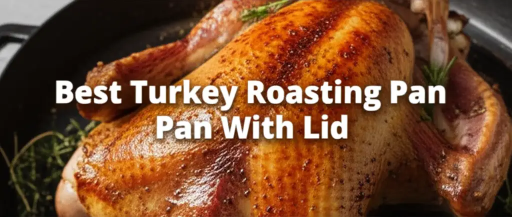 Looking for the perfect roaster for your holiday feast? We've tested dozens to find the best turkey roasting pan with lid for juicy results and easy cleanup.