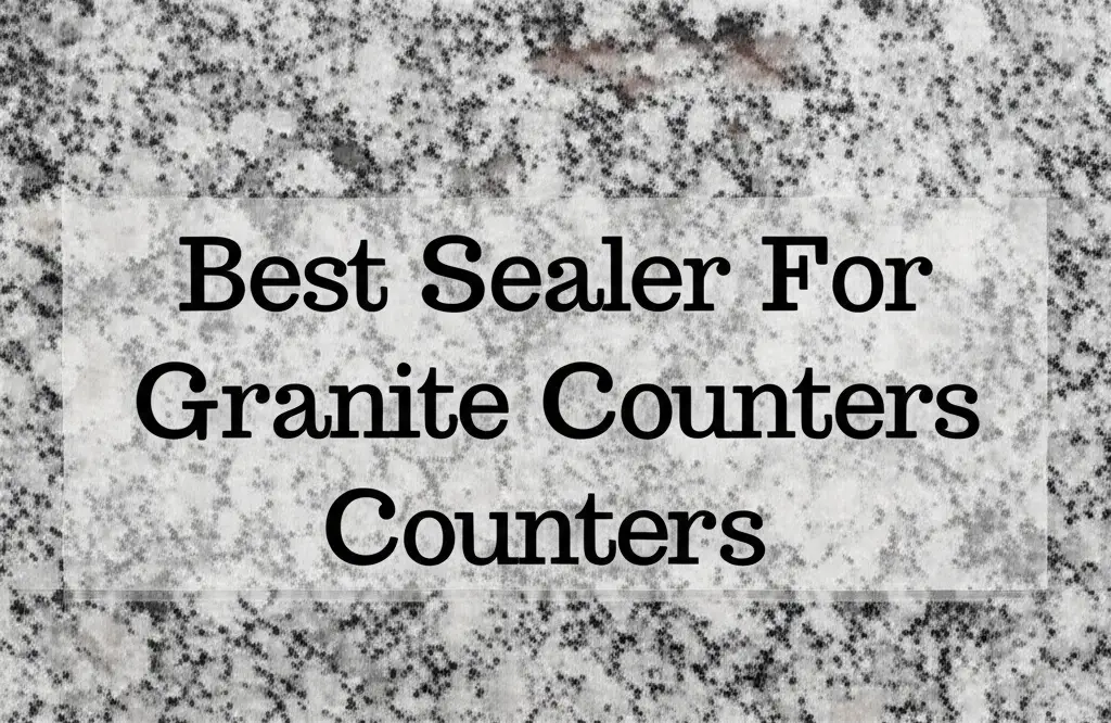 Struggling to protect your granite? We've tested dozens of products to find the best sealer for granite counters to keep your surfaces stain-free and beautiful.