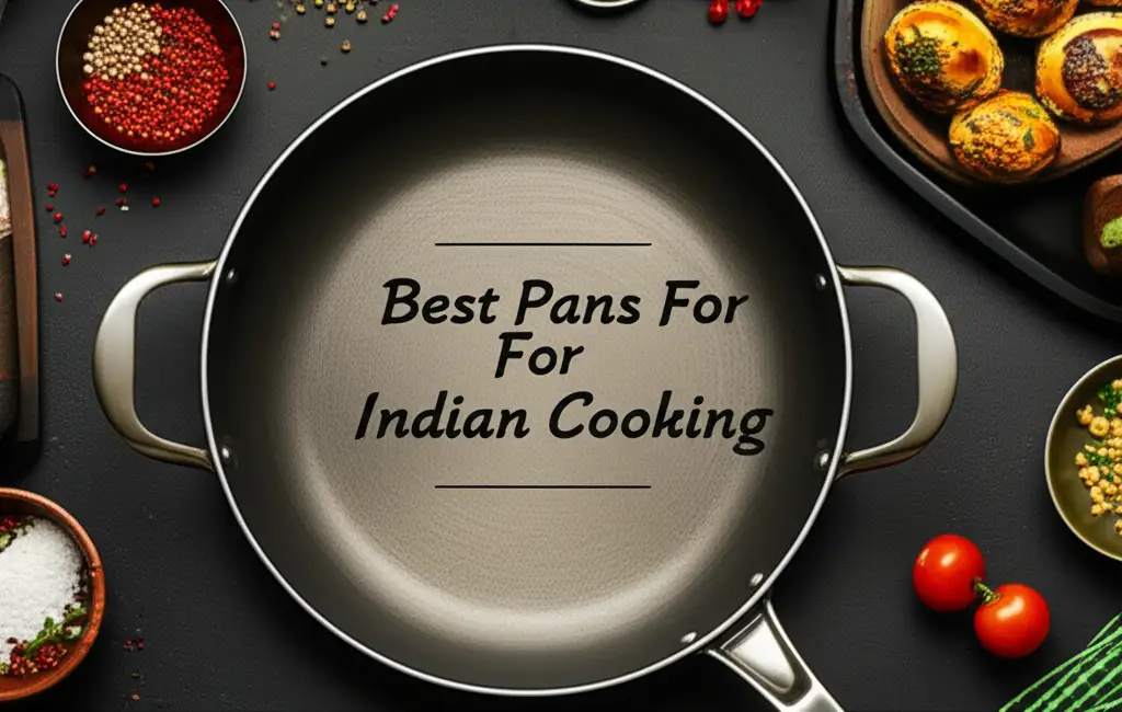Discover the pans for indian cooking to enhance your experience. Find top solutions based on thorough testing and reviews.