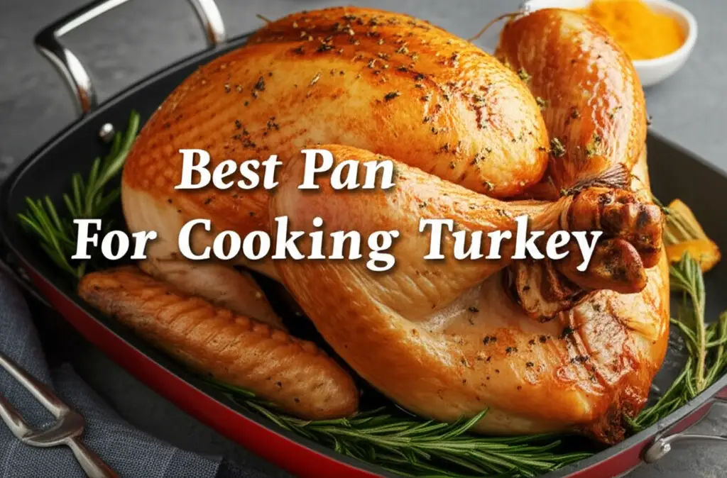 Discover the pan for cooking turkey to enhance your experience. Find top solutions based on thorough testing and reviews.