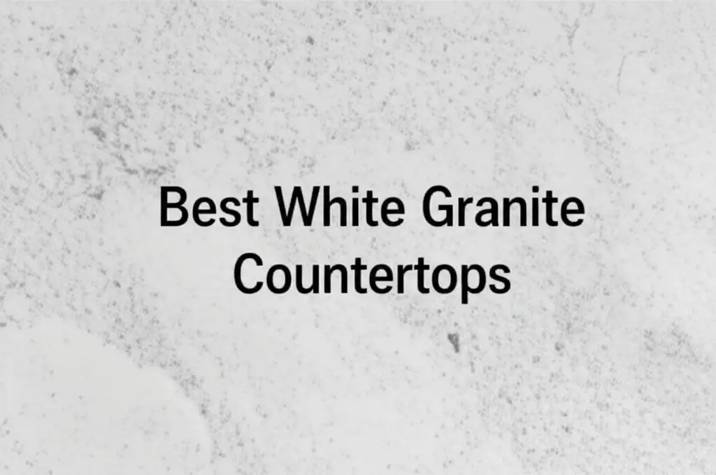 7 Best White Granite Countertops of 2025