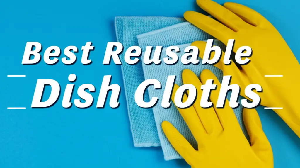 7 Best Reusable Dish Cloths of 2025 Reviewed