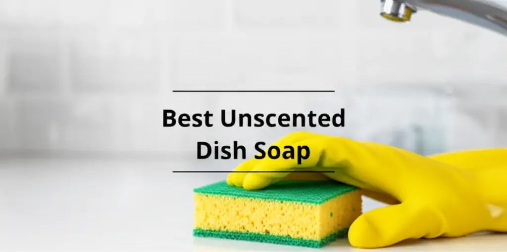 10 Best Unscented Dish Soaps of 2025