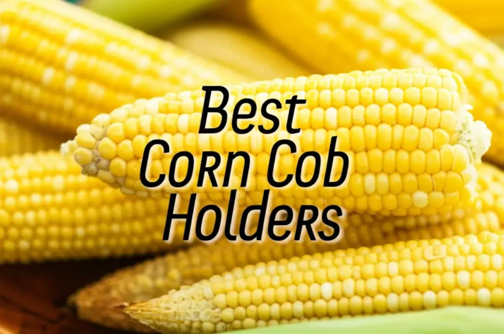 7 Best Corn Cob Holders for Mess-Free Feasts in 2025