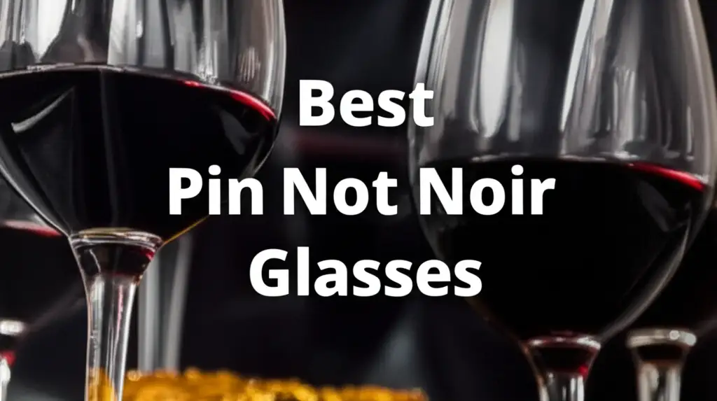 Looking for the perfect pinot noir glass? We tested dozens of options to find the top glasses that enhance flavor, feel great, and offer amazing value.