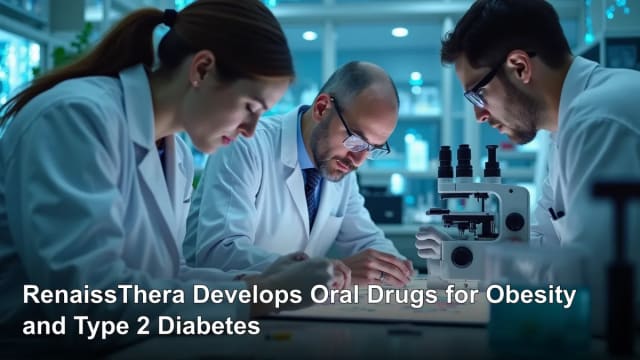RenaissThera Develops Oral Drugs for Obesity and Type 2 Diabetes