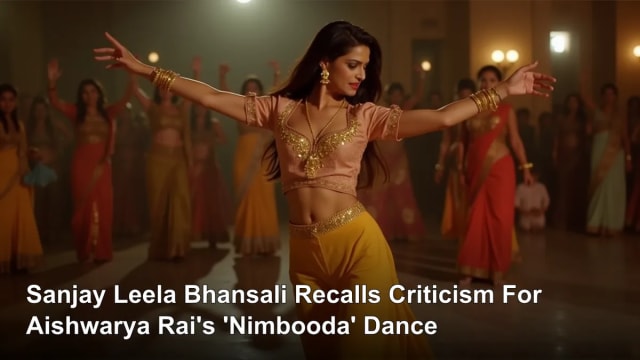 Sanjay Leela Bhansali Recalls Criticism For Aishwarya Rai's 'Nimbooda' Dance