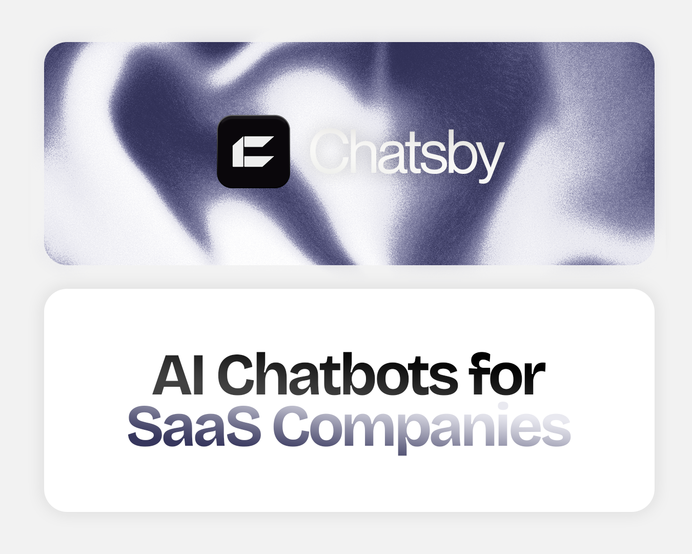 ⁠AI Chatbots for SaaS Companies