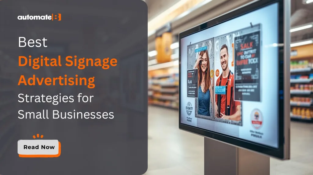 Best Digital Signage Advertising Strategies for Small Businesses
