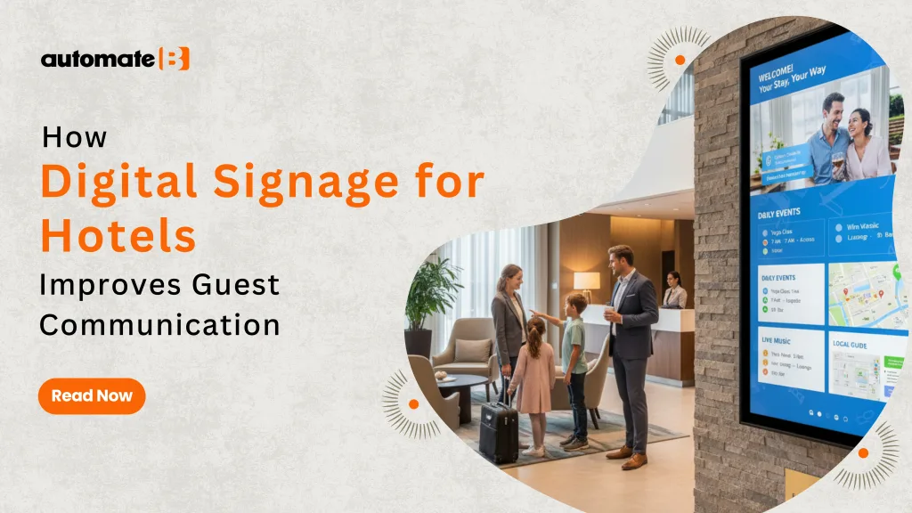 How Digital Signage for Hotels Improves Guest Communication