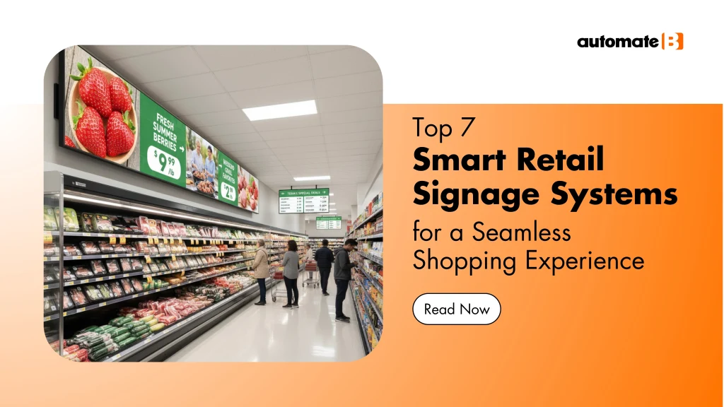 Top 7 Smart Retail Signage Systems for a Seamless Shopping Experience