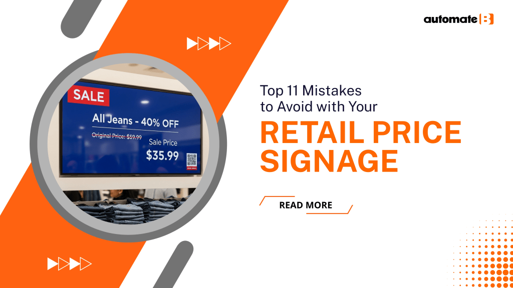 Top 11 Mistakes to Avoid with Your Retail Price Signage