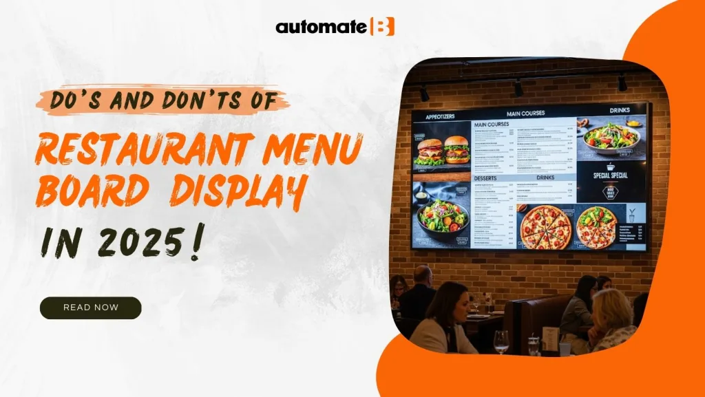 Do’s and Don’ts of Restaurant Menu Board Display in 2025
