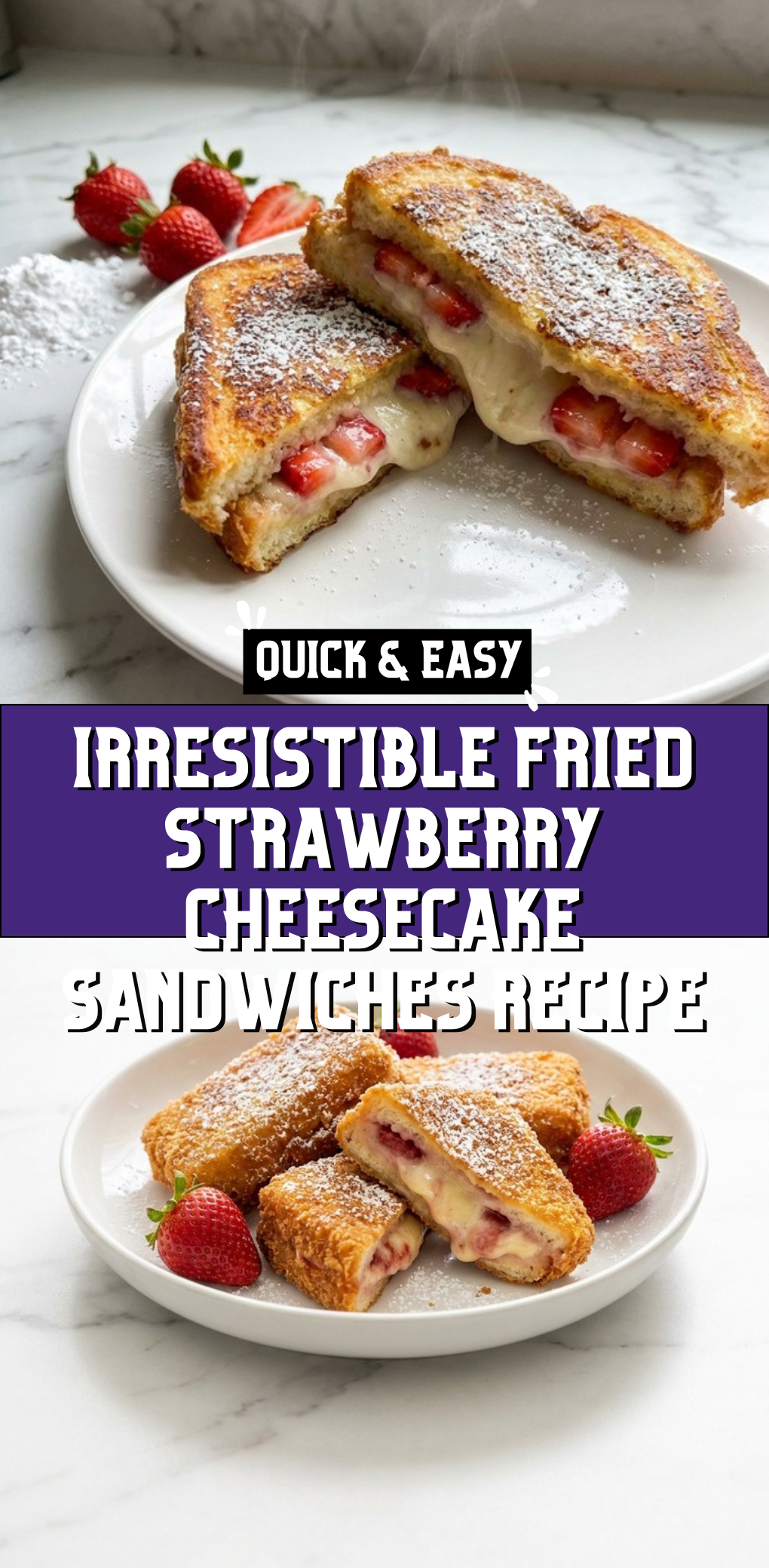 Irresistible Fried Strawberry Cheesecake Sandwiches Recipe