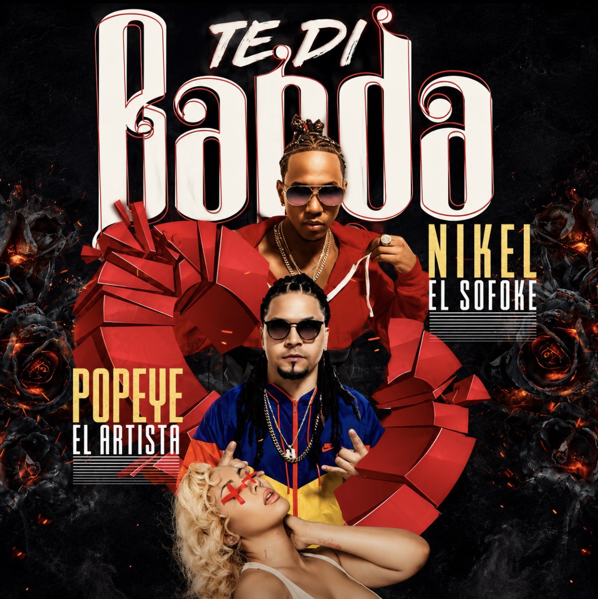 Te Di Banda (Feat. POPEYE El Artista)