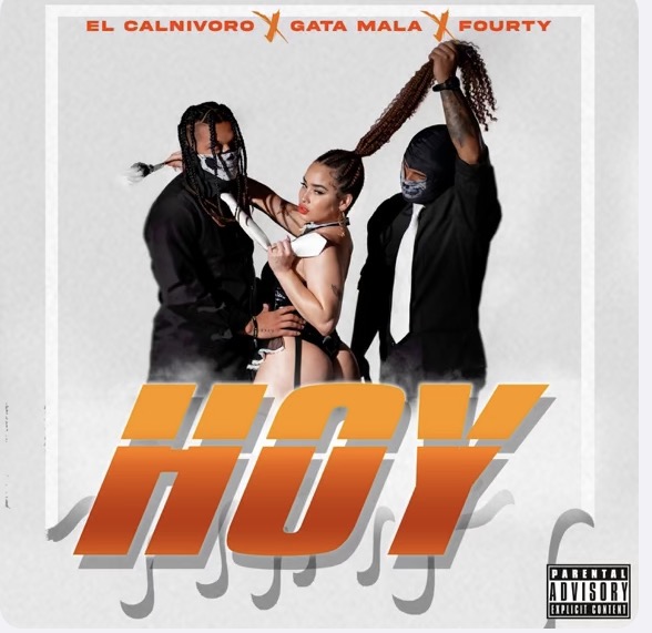 Hoy (Feat. El Calnivoro & GFourtyG)