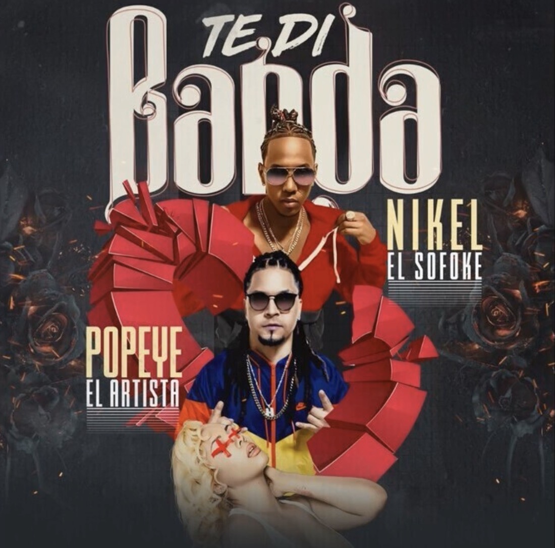 Te Di Banda (Feat. Popeye El Artista)