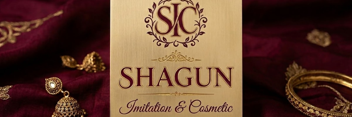 Shagun imitation & Cosmetics
