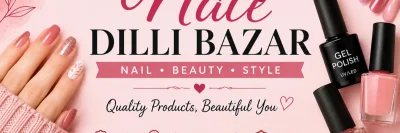 Nail Dilli Bazar