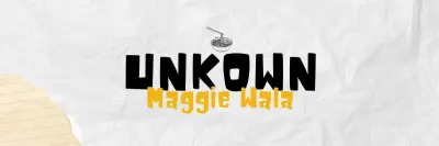 UNKNOWN MAGGIE WALA