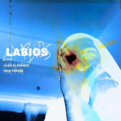 Portada de LABIOS - Alex Elefante, Nur Faride