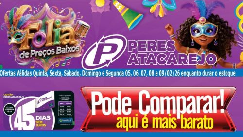 Peres Atacarejo: Aqui os preços baixos vão além das ofertas