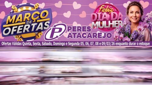 Peres Atacarejo: Aqui os preços baixos vão além das ofertas