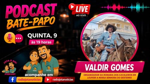 Podcast Bate Papo com Jota e Sisi recebe Valdir Gomes na próxima quinta