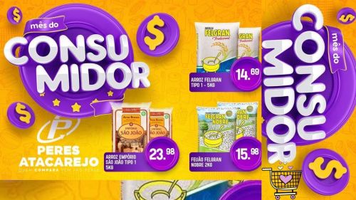MÊS DO CONSUMIDOR É NO PERES ATACAREJO