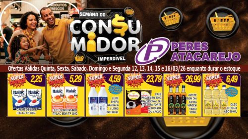 Peres Atacarejo: Aqui os preços baixos vão além das ofertas