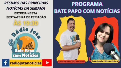 Estreia do Programa &quot;Bate Papo com Notícias&quot; nesta Sexta-feira de Feriadão