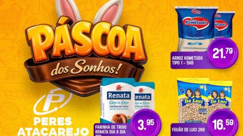 Semana de Páscoa com ofertas imperdíveis no Peres Atacarejo