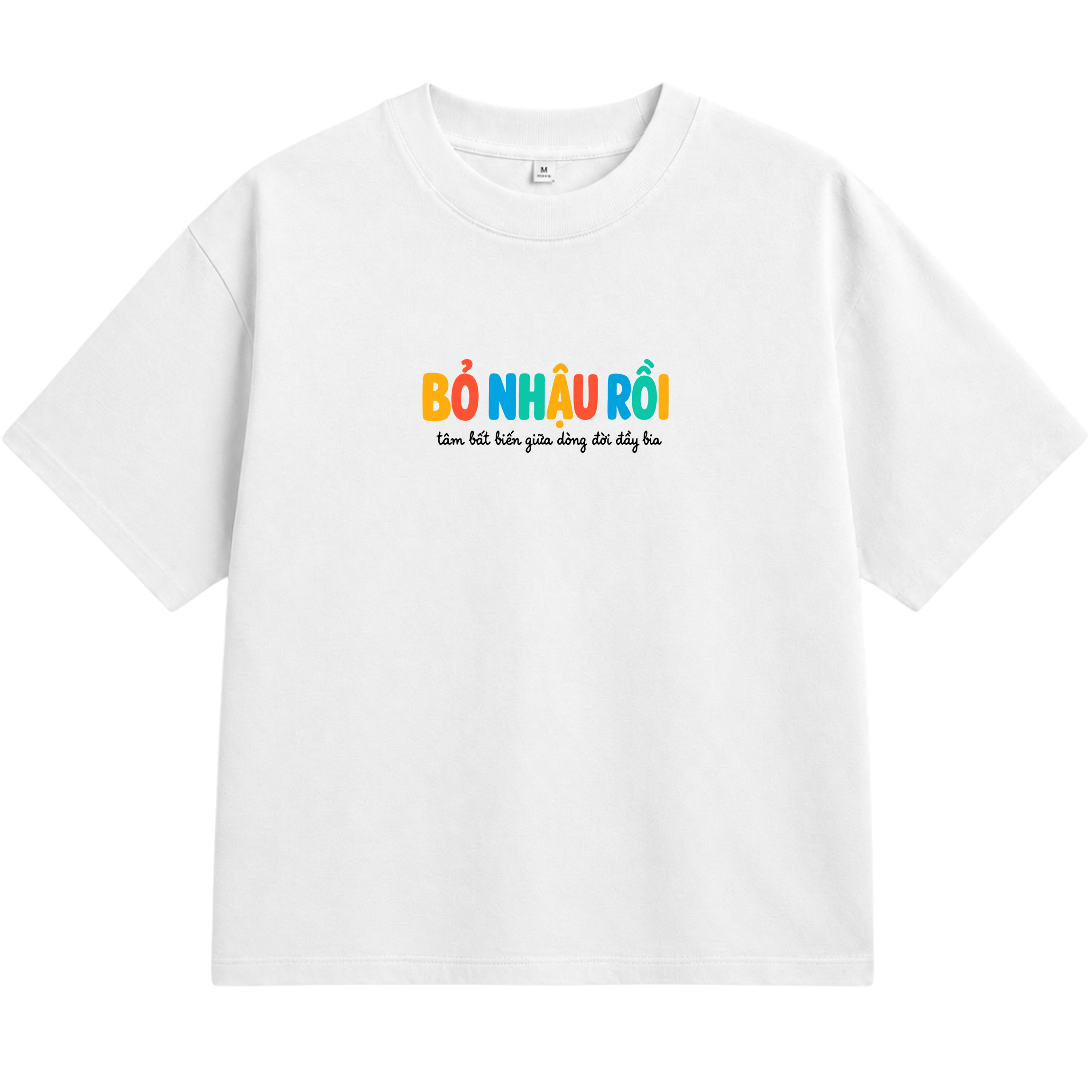 Áo Thun Unisex "Bỏ Nhậu Rồi – Tâm Bất Biến Giữa Dòng Đời Đầy Bia" – Áo In Chữ Hài Hước 2