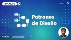 Patrones de Diseño: Soluciones prácticas y eficientes